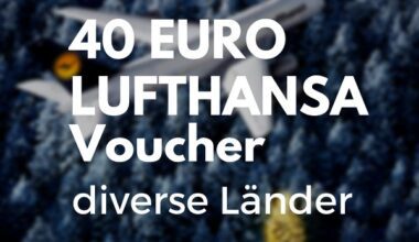 40 Euro Lufthansa Voucher Europa Vorschau
