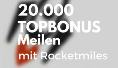20.000 Topbonus Meilen Bonus bei Rocketmiles Vorschau