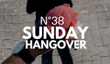 Sunday Hangover No. 38