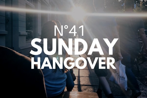 Sunday Hangover No. 41 Vorschau
